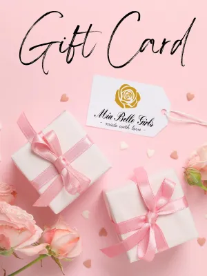 Mia Belle Girls Electronic Gift Card